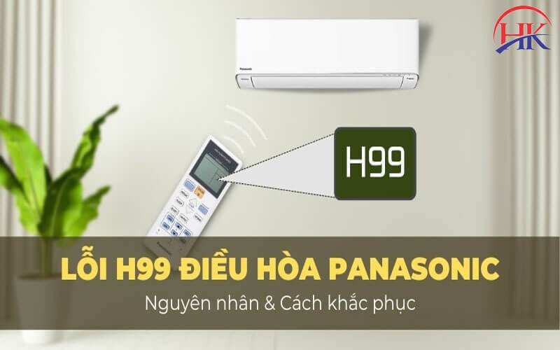 Kiểm tra máy điều hòa Panasonic khi gặp sự cố H99.