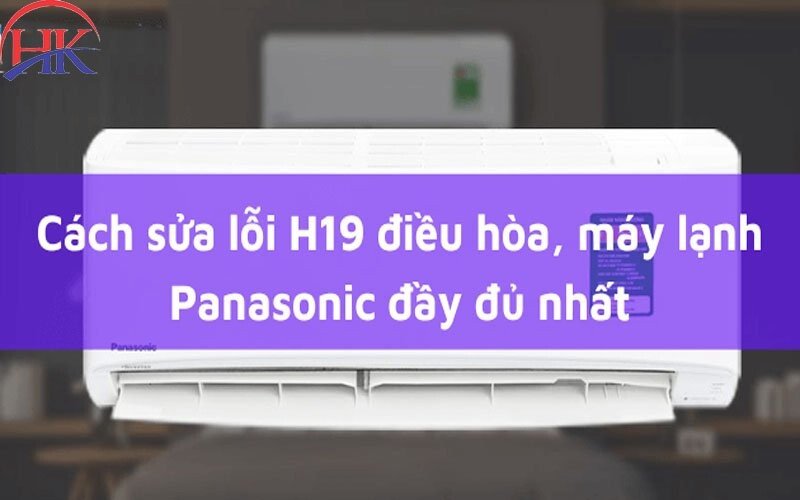 Kiểm tra quạt dàn lạnh máy lạnh Panasonic khi gặp lỗi H19