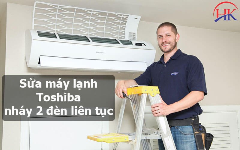 Bảo dưỡng giúp máy lạnh Toshiba tránh chớp đèn