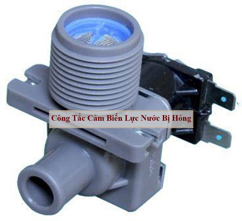 Công tắc cảm biến mực nước máy giặt bị hỏng