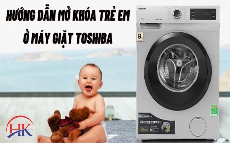 Hiển thị mã lỗi CL khi máy giặt Toshiba bị khóa trẻ em