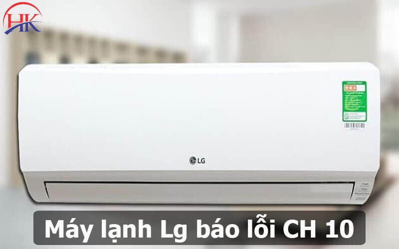 Hình ảnh máy lạnh LG hiển thị mã lỗi CH10