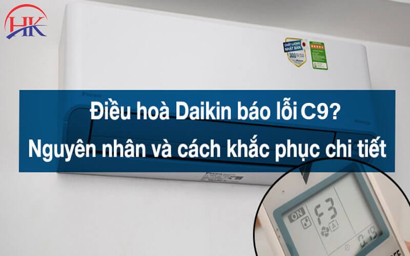 Hình ảnh mô tả nguyên nhân gây lỗi C9 trên điều hòa Daikin