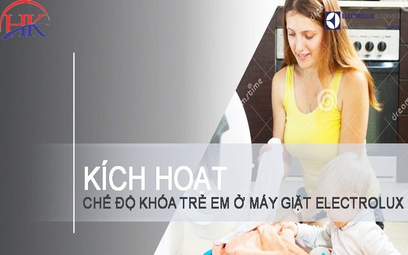 kích hoạt chế độ khóa trẻ em trên máy giặt Electrolux đơn giản