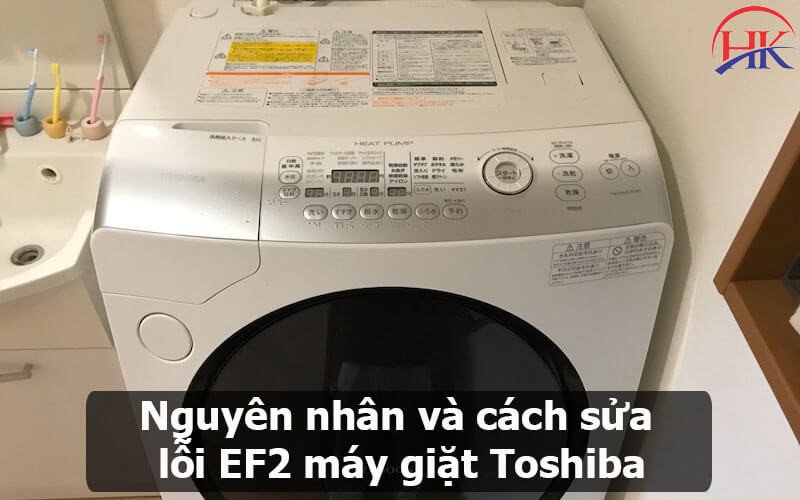 Kiểm tra các bộ phận gây lỗi Ef2 máy giặt Toshiba như quạt hoặc bo mạch