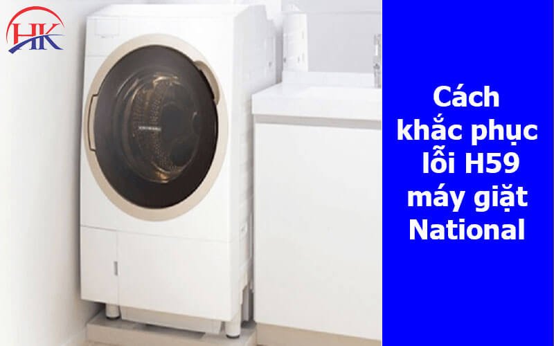 Kỹ thuật viên kiểm tra linh kiện máy giặt National khi gặp lỗi H59