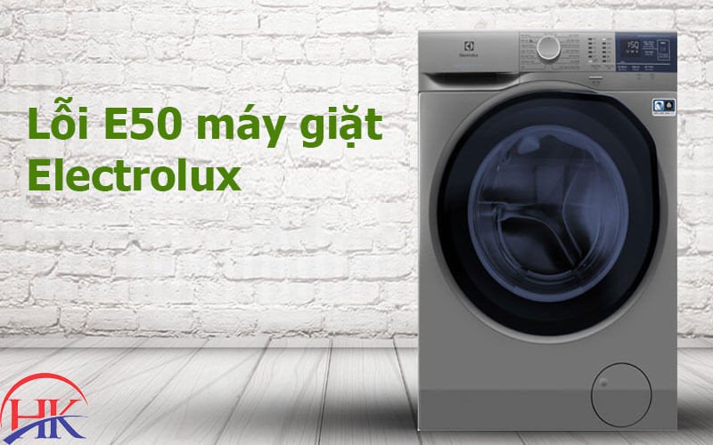 Mã lỗi E50 hiển thị trên màn hình máy giặt Electrolux