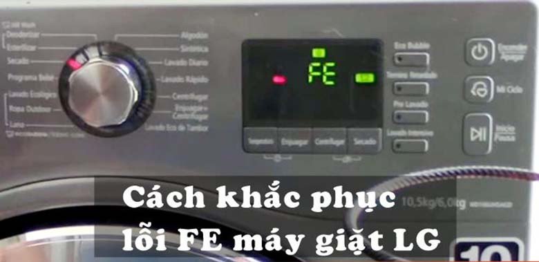 Màn hình máy giặt LG hiển thị lỗi FE