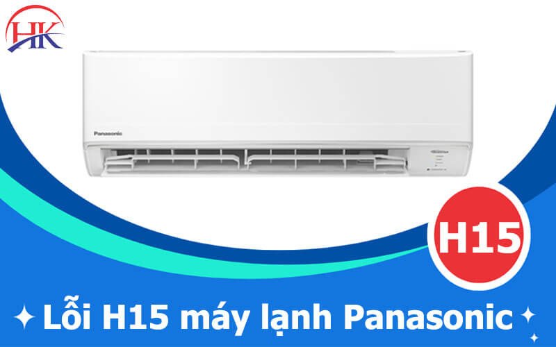 Màn hình remote máy lạnh Panasonic hiển thị mã lỗi H15 khi kiểm tra