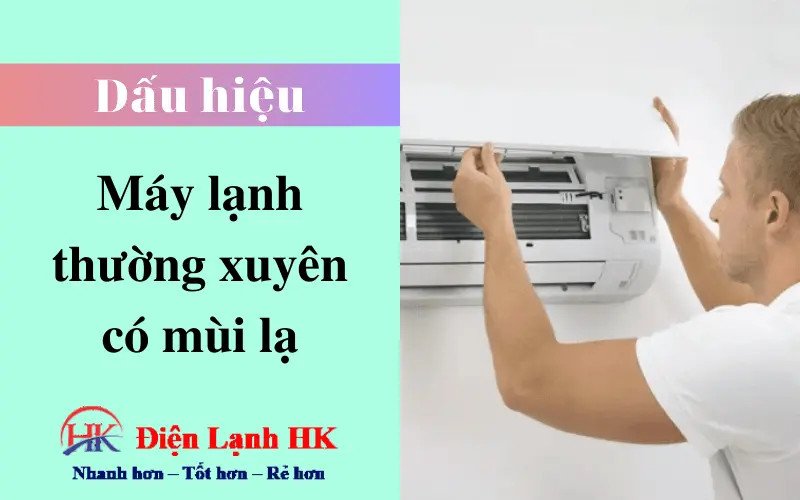 Máy lạnh có mùi hôi