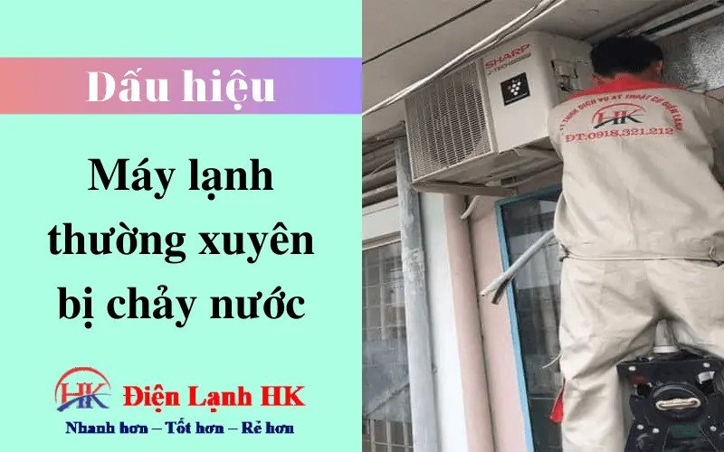 Nguyên nhân máy lạnh chảy nước