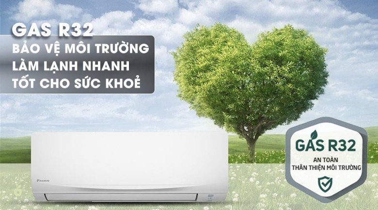 Sử dụng Gas R-32 thân thiện với môi trường trên điều hòa Daikin
