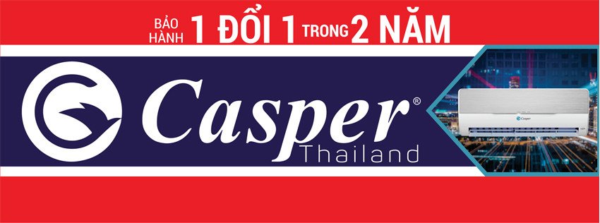 Thông tin chính sách bảo hành 1 đổi 1 của điều hòa Casper