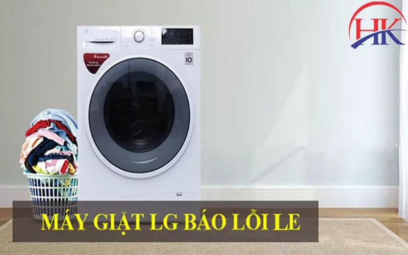 Toàn cảnh máy giặt LG đang báo lỗi LE