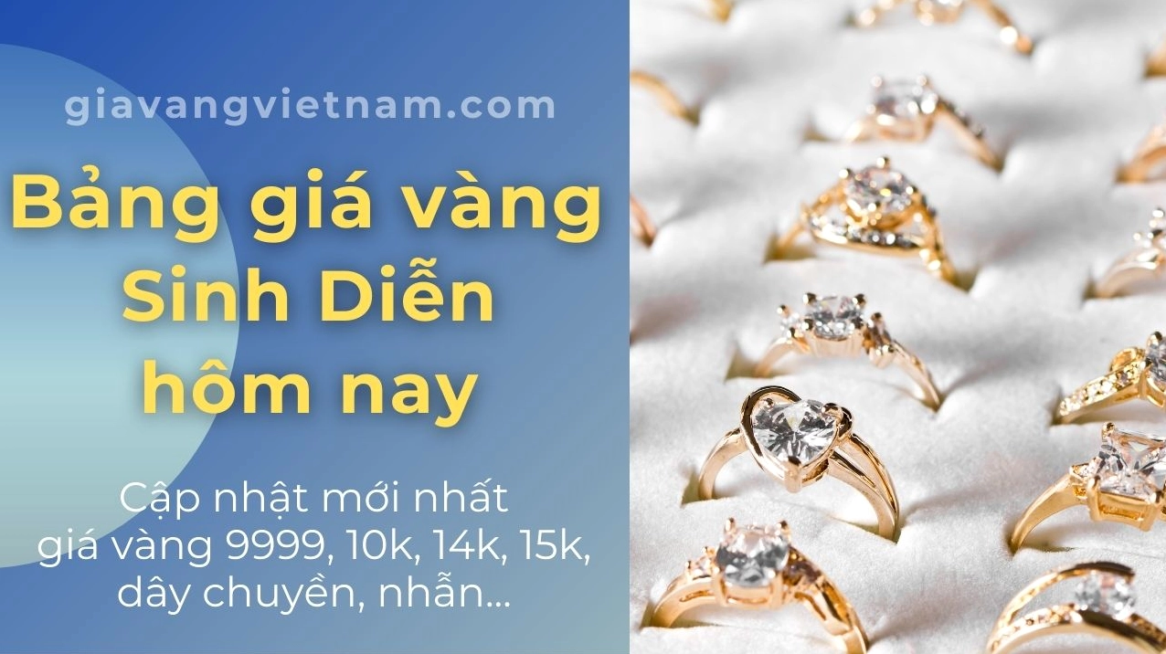 Sinh Diễn Giá Vàng 2026: Dự Báo, Phân Tích Và Xu Hướng Mới Bảng giá vàng sinh diễn mới nhất hôm nay