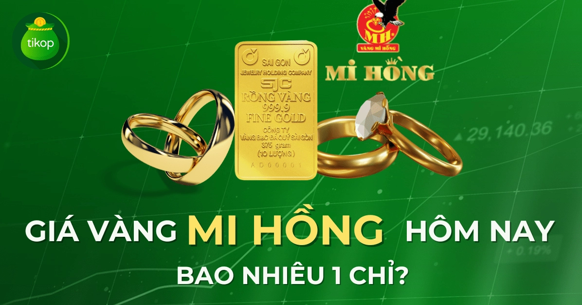 Mi Hồng Hôm Nay: Cập Nhật Giá Vàng Mới Nhất 2026 So sánh giá vàng tại Mi Hồng