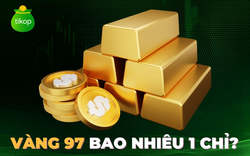 Vàng 97 và các loại vàng phổ biến